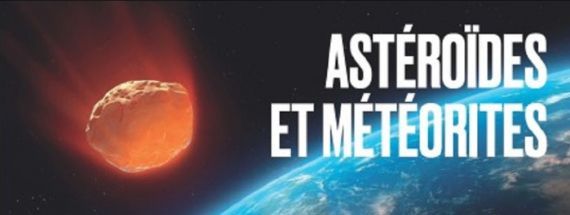 Astéroîdes et Météorites